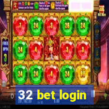 32 bet login